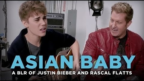 "Asian Baby" - Justin Bieber and Rascal Flatts "That Should Be Me", cover by a bad lip reader