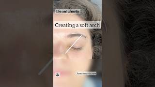 Creating a soft #brows #arch #browexpert #browtips #browshaping #eyebrows #beforeandafter #shorts