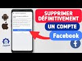 Comment supprimer un compte facebook 2024  supprimer un compte facebook en 2024