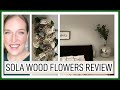 Sola Wood Flower Review &amp; Unboxing