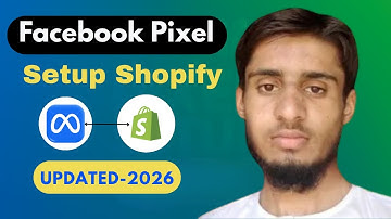 Facebook Pixel Setup For Shopify Store 2026 - Complete Guide Pixel Setup