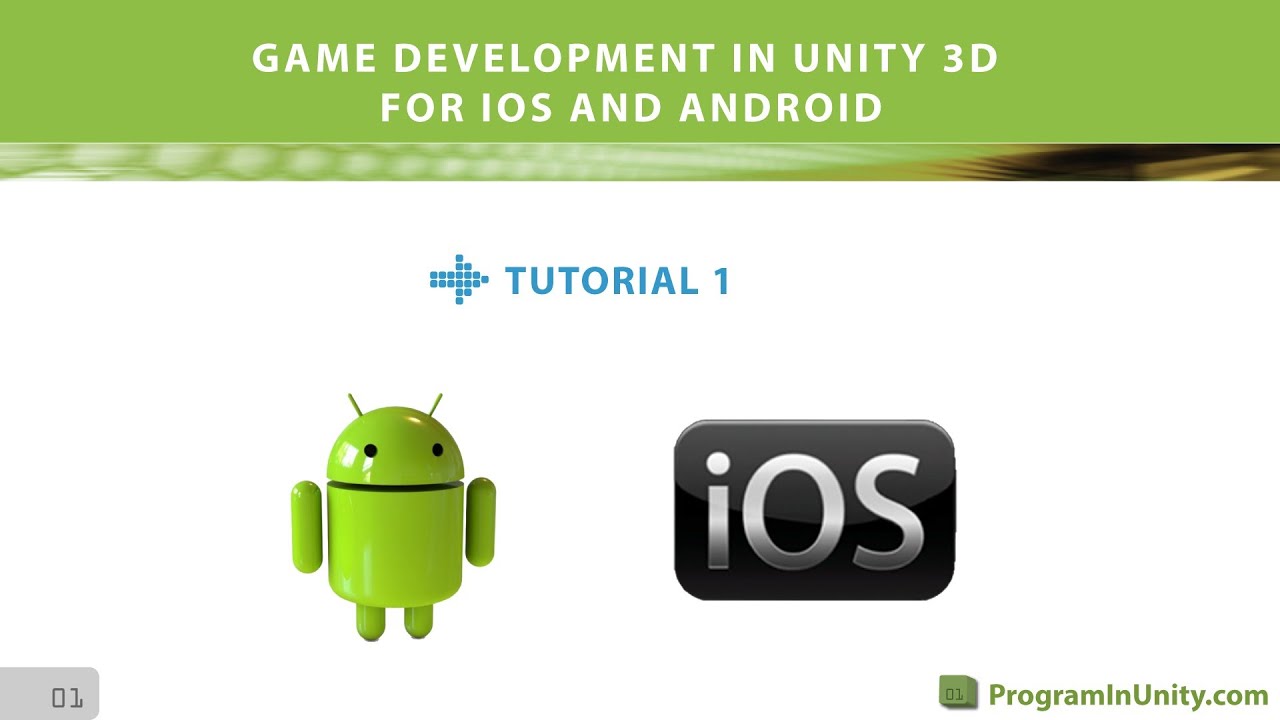 Game Development in Unity 3D for iOS and Android Tutorial 1 - YouTube