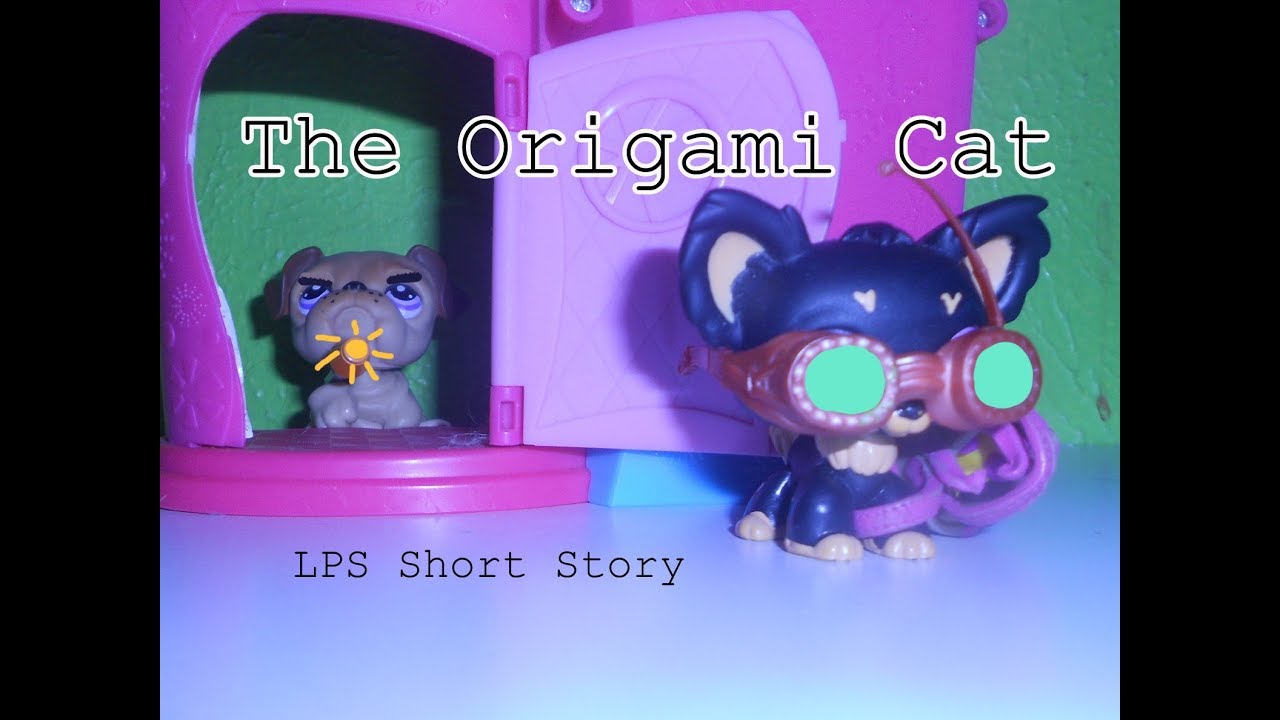 LPS The Origami Cat (Short Story) 
