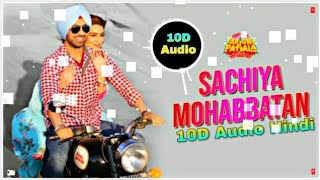 Sachiya Mohabbatan | 10D Songs | 8D Audio | Diljit Dosanjh | Arjun Patiala | 10d Songs Hindi
