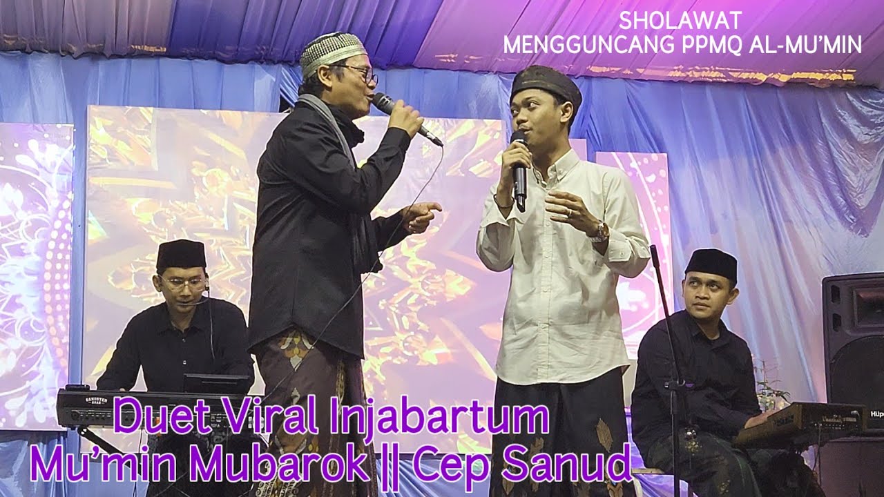 Mu'min Mubarok & Cep sanud duet guncang MQ Al Mu'min | Injabartum