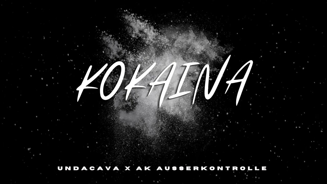 UNDACAVA & AK AUSSERKONTROLLE - KOKAINA (Prod. by Deadeye808