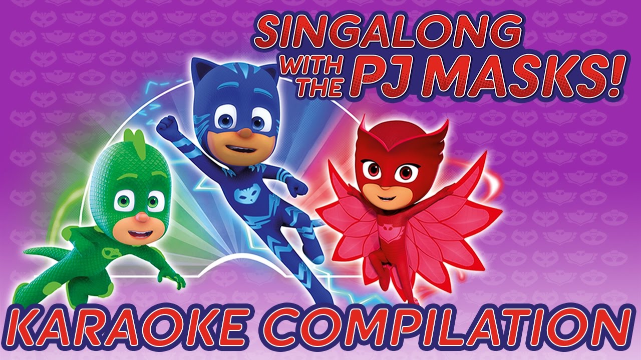 PJ Masks    Song Compilation  All the songs in one video