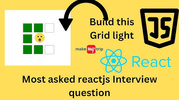 React JS Interview Questions ( Grid Lights - GreatFrontEnd ) - Frontend Coding Interview Experience