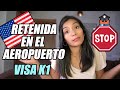 VISA K1 fiancé: Mi primer día en Estados Unidos - retenida en el aeropuerto de Miami