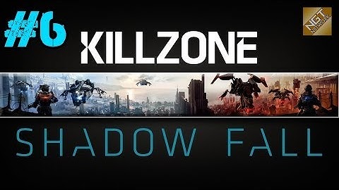 Killzone: Shadow Fall Playthrough Ep.6 - Chapter 3: The Doctor (Part 2)