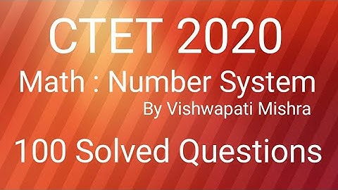 Number System- CTET 2020