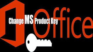 how to change microsoft office product key? | quick and easy way