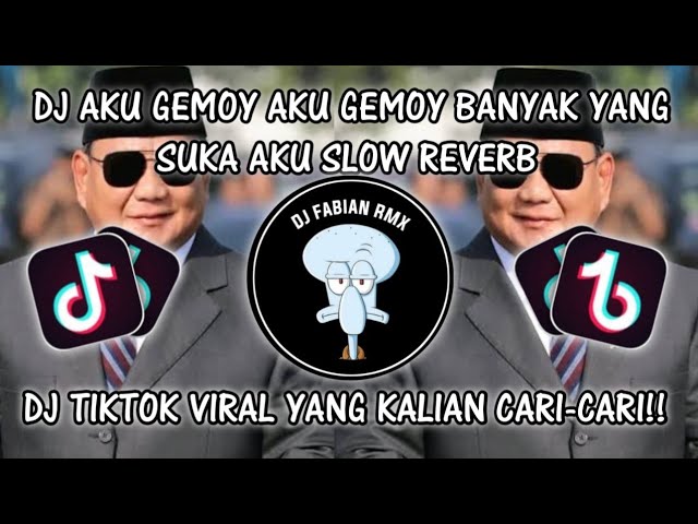 DJ AKU GEMOY AKU GEMOY BANYAK YANG SUKA AKU SLOW REVERB TERBARU VIRAL TIKTOK!!! class=