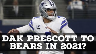 Dak Prescott To The Chicago Bears In 2021?