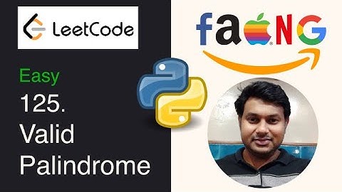 LeetCode: 125. Valid Palindrome| Python | Easy Solution