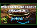 Why I Don't Care About the Amazon LOTR TV Show