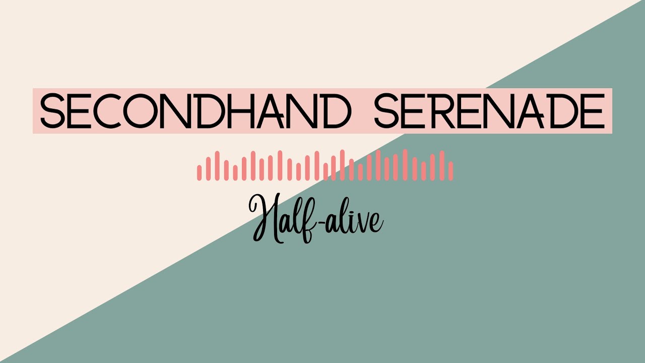 Secondhand Serenade HalfAlive (8D Effect) YouTube