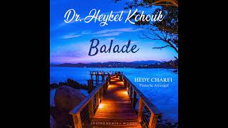 Heykel Kchouk (composer) : BALADE Resimi