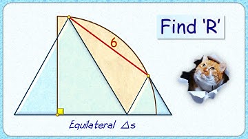 250) Equilateral triangle & quadrant. Find Radius | Math Olympiad | Circle | CAT | GMAT | SAT | SSC