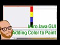 Introduction to Java GUI – Day 8 – Adding Color to Paint