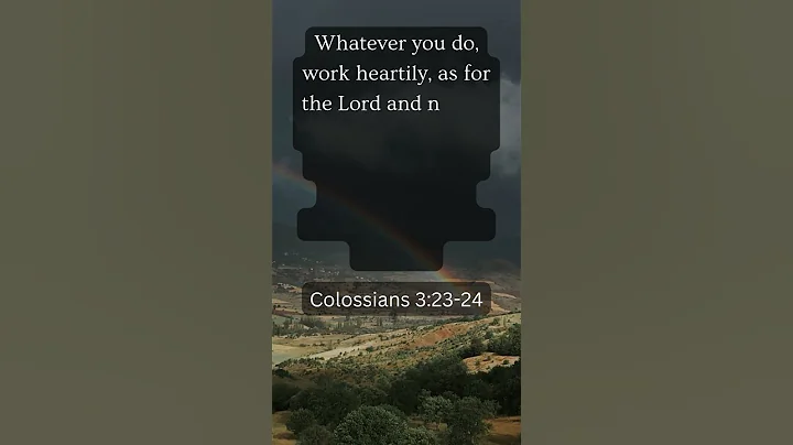 Work for the Lord | Colossians 3:23–24 | Serve with All Your Heart #servegod  #scriptureoftheday