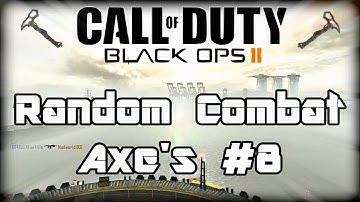 Black Ops 2 - Random Combat Axes #8 (Naneek17 & Pablojw)