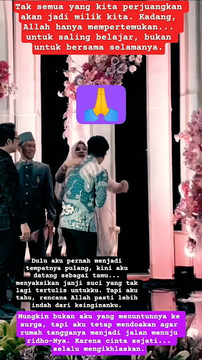 Datang ke Pernikahan Mantan, Tapi Aku Pilih Mengikhlaskan di Jalan Allah‼️#shorts