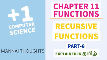 11th Computer Science Chapter11-Part8 |" Recursive Functions " Explained in Tamil #Computer_Science