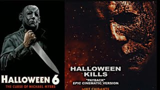 Halloween epic version + Halloween 6 by Mike chibante and Micheal Myers music