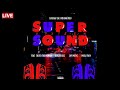 Supersound16 20 ft dajiggy mfana mdu thuto the human kukzer jay music  pheli fboy