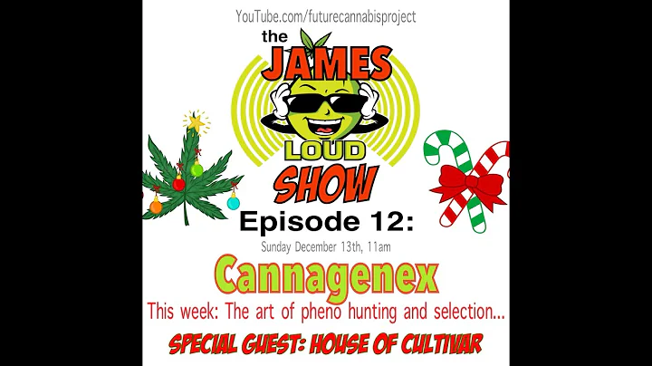 Breeding with Cannagenex, James Loud