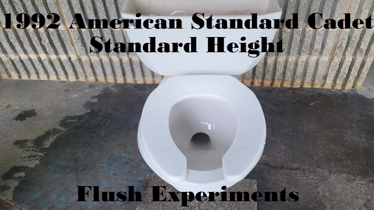 [TC] Flush Experiments 1992 6th Gen Standard Height American Standard