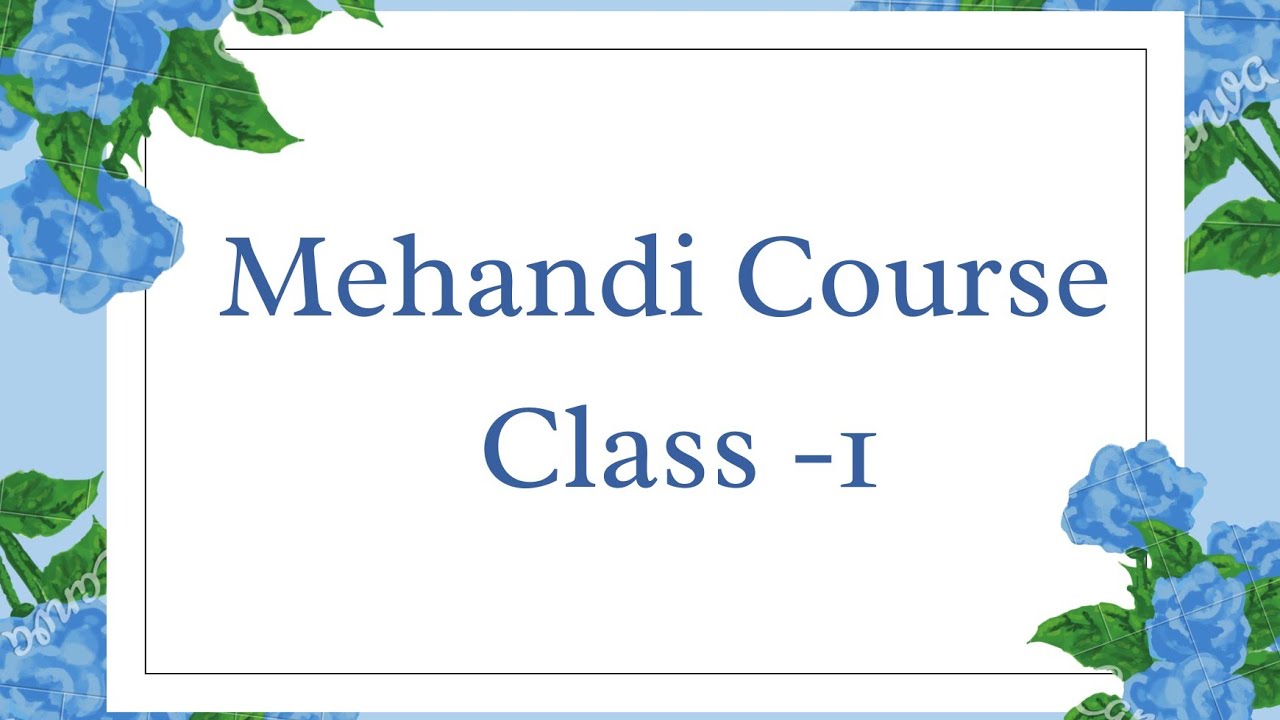 Mehandi Class 1 How to learn Mehandi for Beginners BR Mehandi Classes Mehandi Class 1 How to learn Mehandi for Beginners BR Mehandi Classes