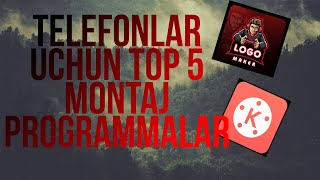 Top 5 telefon uchun programmalar