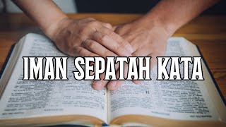 Iman Sepatah Kata - Renungan Harian