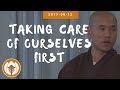 Taking Care Of Ourselves First | Dharma Talk by Br Pháp Hữu, 2017.08.12