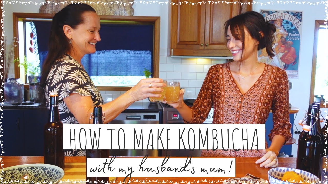 HOW TO MAKE KOMBUCHA! (with my husband's mum)