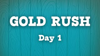 VBS: Gold Rush - Day 1