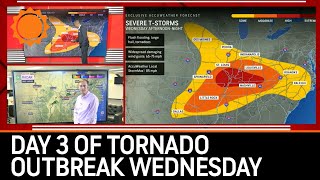 Day 3 Of Tornado Outbreak Happens Wednesday