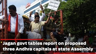 Amid protests, Jagan govt tables report on proposed three Andhra capitals at state Assembly