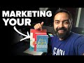 How to Market a Book and Sell More - Day 189 of The Income Stream
