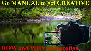 How and Why to USE MANUAL and GET CREATIVE using the HISTOGRAM for your landscape photography