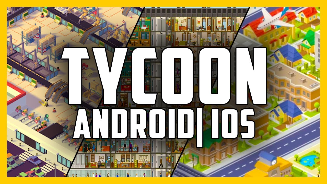 Top 10 Android IOS Tycoon Mobile Simulation Management Games - Best Tycoon  Management Mobile Games 