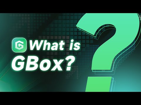 What is GBox？