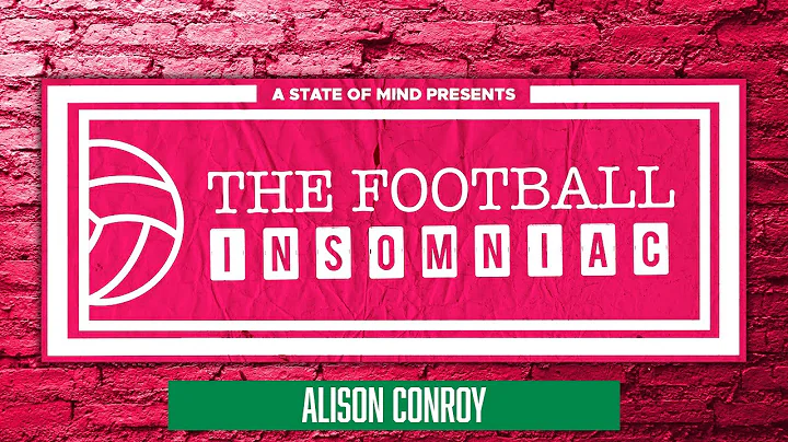 The Football Insomniac - Colin Watt with Alison Co...