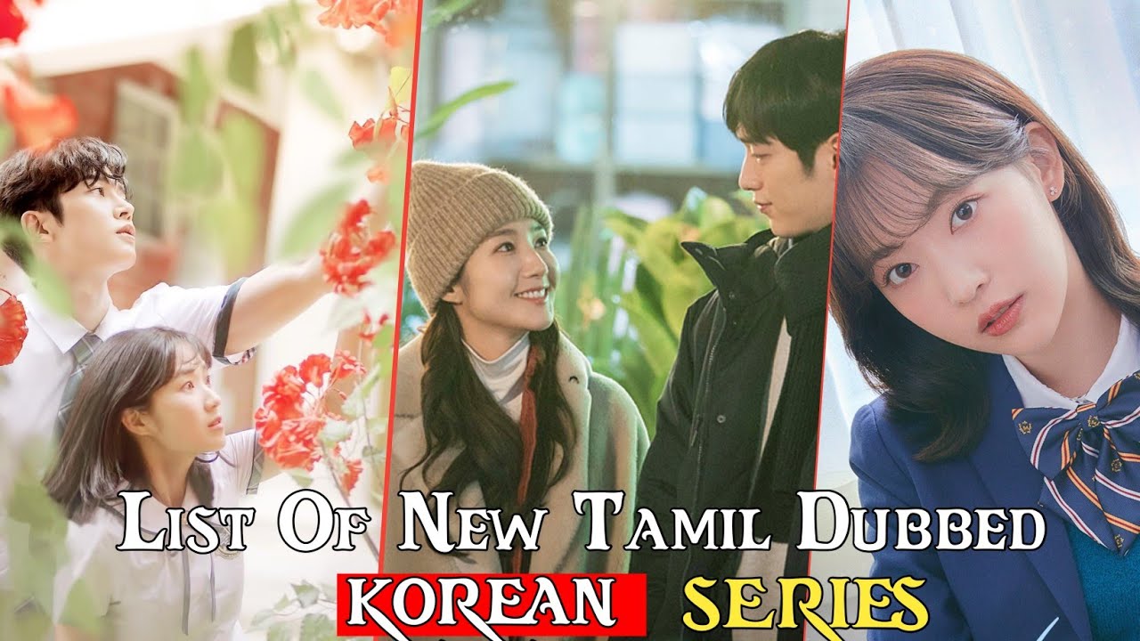 New Tamil Dubbed Series, Korean Drama