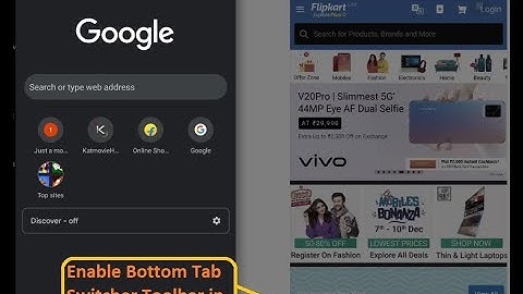 Enable Bottom Tab Switcher Toolbar in Chrome on Android |2020|