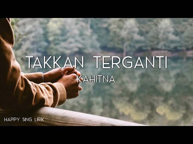 Download lagu kahitna takkan terganti cover