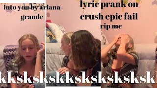 lyric prank on my crush- GONE SO SO SO WRONG-rip