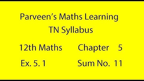 12th Mathematics Exercise No 5.1 Sum No 11 Chapter 5 Two Dimensional Analytical Geometry